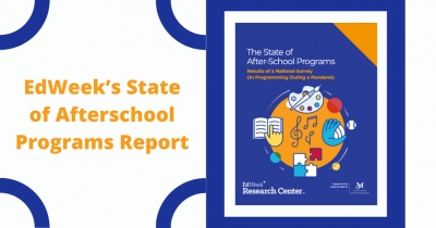 EdWeek’s State of Afterschool Programs Report – NAA’s Top 4 Takeaways