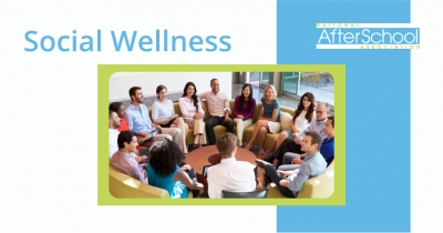 July is Social Wellness Month!