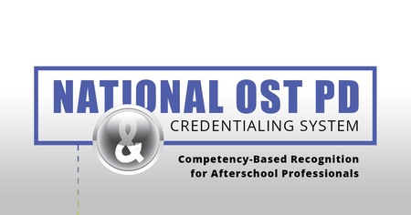 National STEM OST PD and Credentialing System Enters its Final Pilot Year