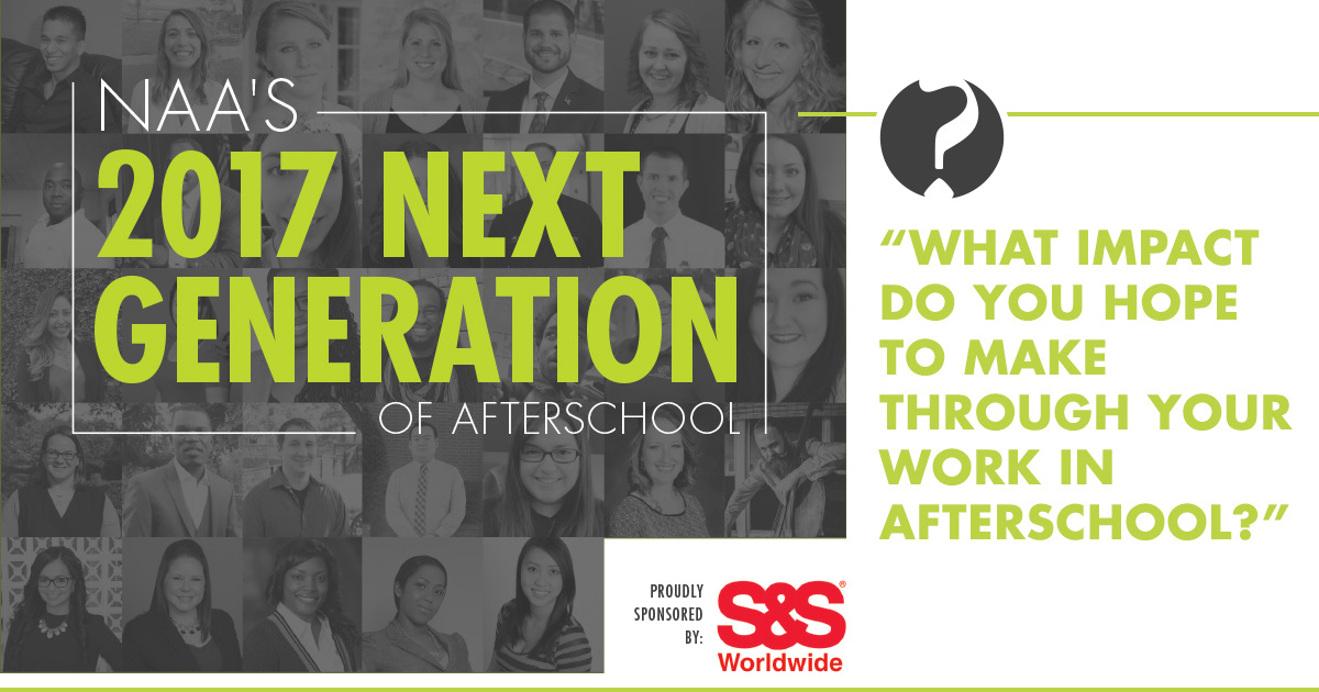 NAA’s Next Generation of Afterschool 2017