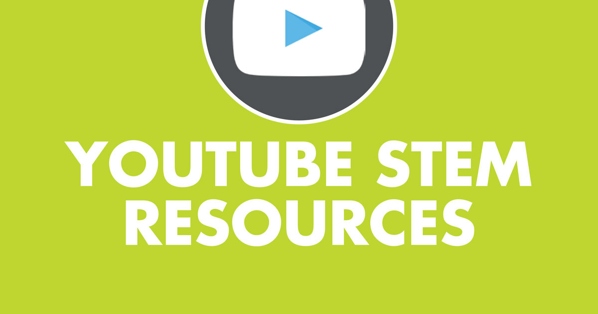 Youtube STEM Resources