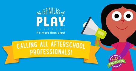 The Genius of Play and The National Afterschool Association Partner to Launch the Play Ambassadors Program