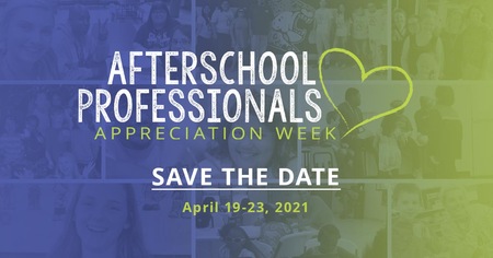 What’s in Store for Afterschool Professionals Appreciation Week 2021