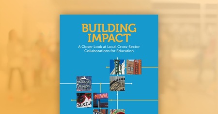 A Closer Look at Cross-Sector Collaborations for Education