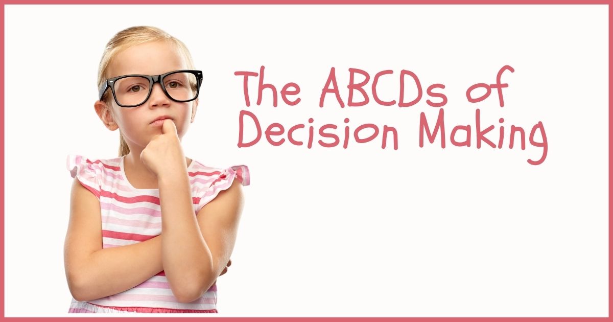 The ABCDs of decision making